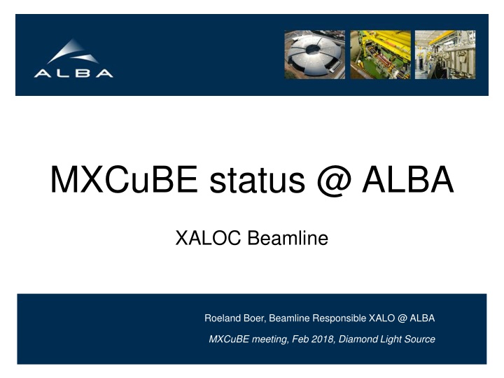 Progress Update on MXCuBE Integration at ALBA Xaloc Beamline