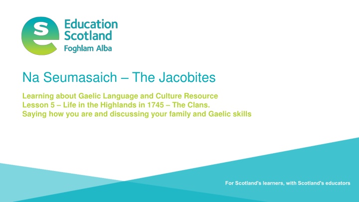 Life in the Gaelic-Speaking Highlands of Scotland: A Journey Through History