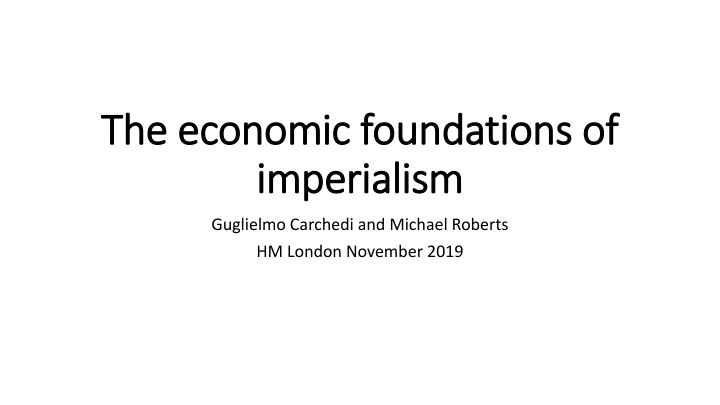 Economic Foundations of Imperialism: Exploitation and Value Transfer