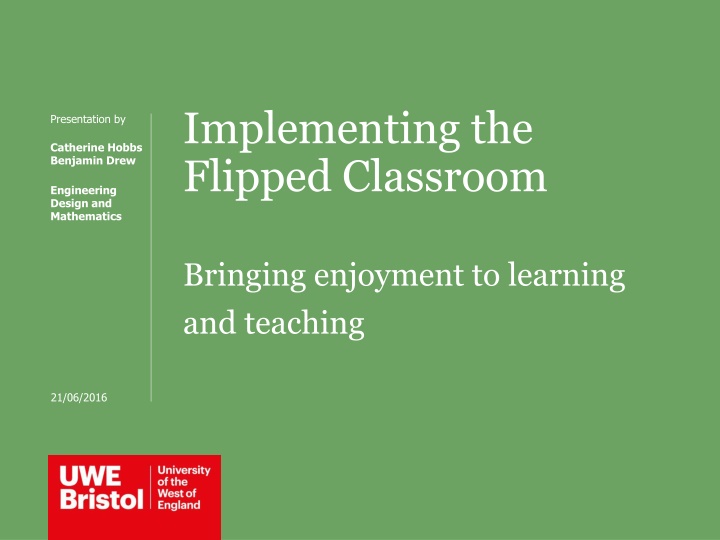 Implementing the Flipped Classroom Presentation: Bringing Enjoyment to Learning and Teaching