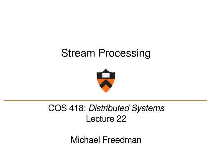 Stream Processing in Distributed Systems: Challenges and Examples