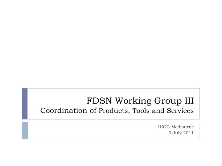 FDSN Working Group III Coordination of Products & Services Meeting Summary