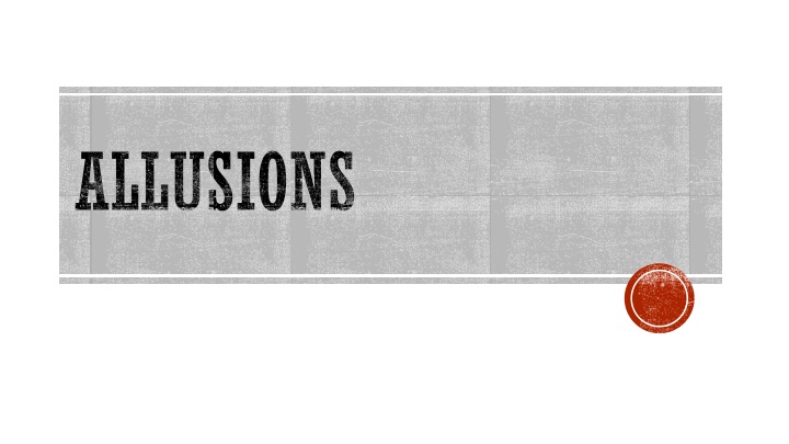 Allusions in Literature and Film