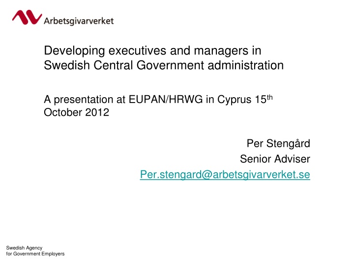 Development Programs for Swedish Government Executives and Managers