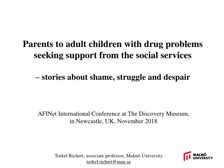 Challenges Faced by Parents of Adult Children with Drug Problems