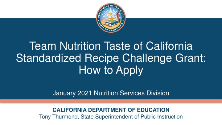 Taste of CA Challenge Grant Application Process