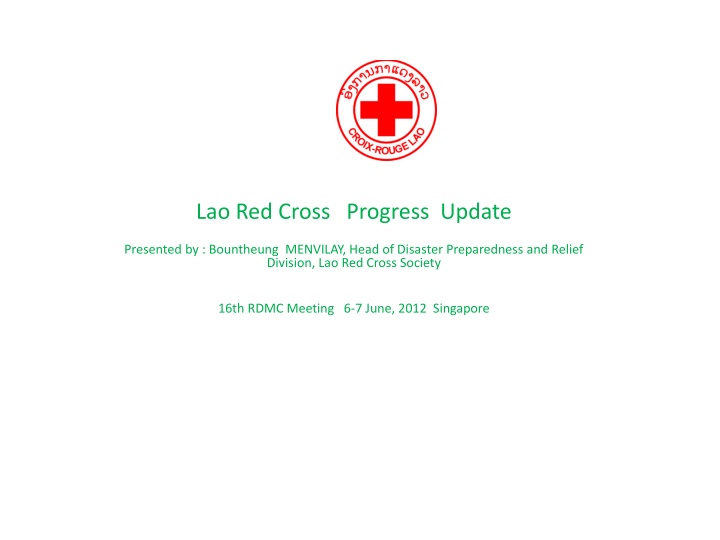 Progress Update of Lao Red Cross Disaster Preparedness and Relief Division