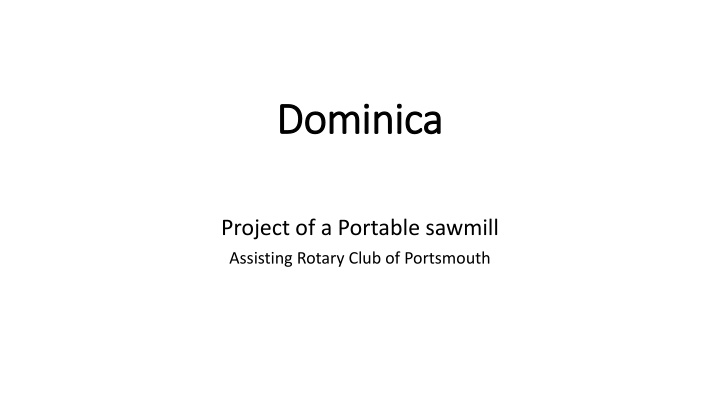 Rotary Club Project in Dominica - Assisting with Hurricane Recovery