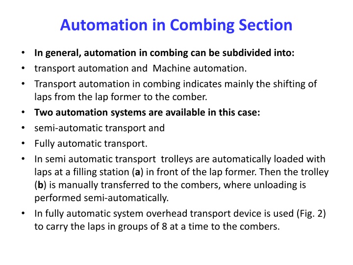 Automation in Combing Section: Transport and Machine Automation