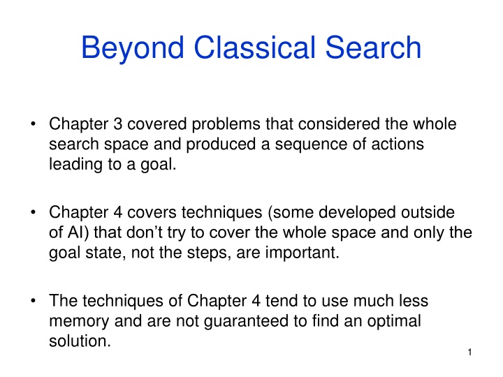 Techniques in Beyond Classical Search and Local Search Algorithms