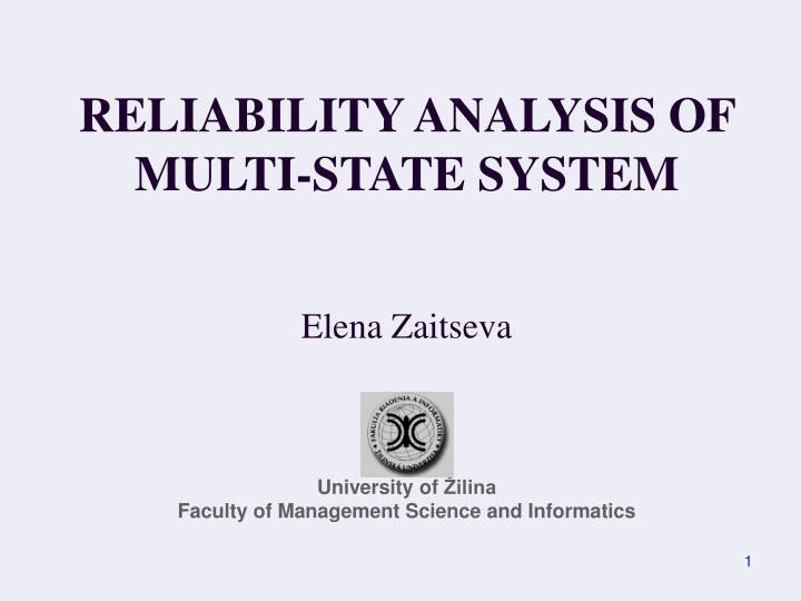 Reliability Analysis of Multi-State Systems in Engineering