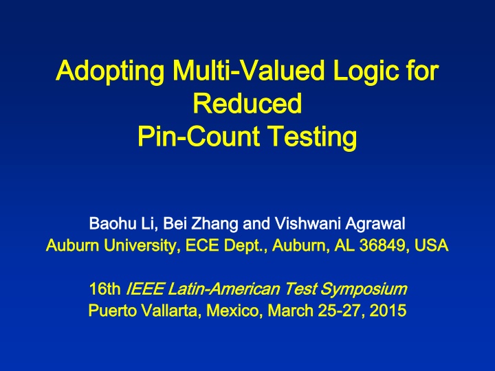 Adopting Multi-Valued Logic for Reduced Pin-Count Testing