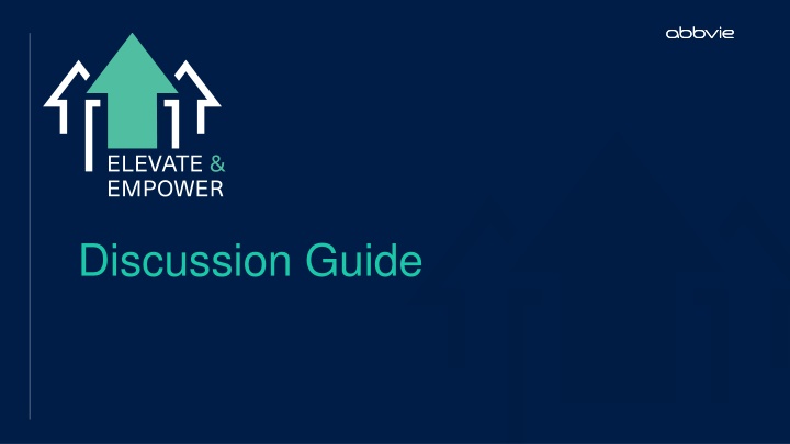 Elevate & Empower at AbbVie Discussion Guide