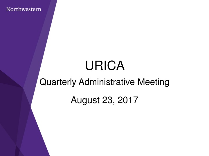 URICA Quarterly Administrative Meeting Highlights