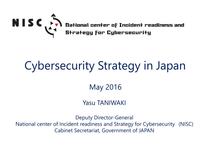Cybersecurity Strategy in Japan - Roles of NISC and Basic Act Overview