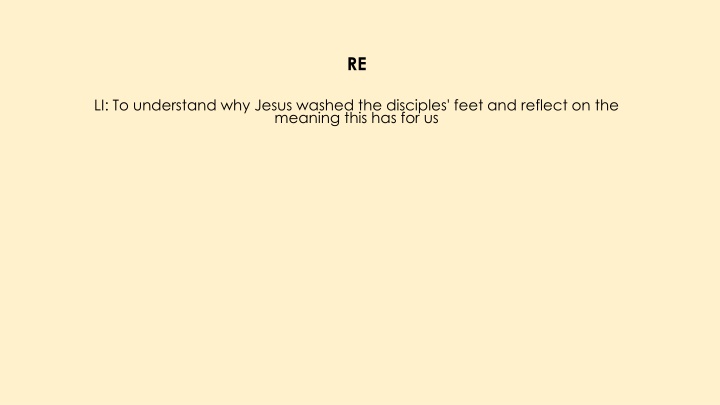 The Symbolism of Jesus Washing His Disciples' Feet