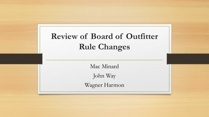 Proposed Changes to Outfitter Rules: A Comprehensive Overview