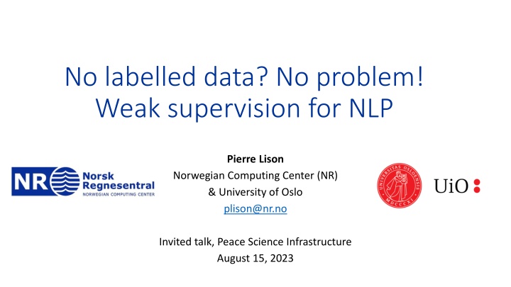Weak Supervision for NLP: Overcoming Labelled Data Challenges