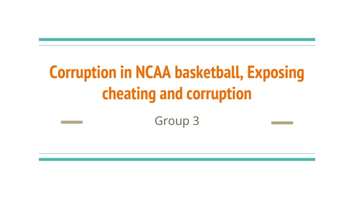 Exposing Corruption in NCAA Basketball: Incentives and Evidence
