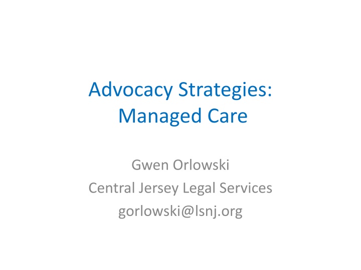 Effective Advocacy Strategies in Managed Care for Long-Term Services and Supports
