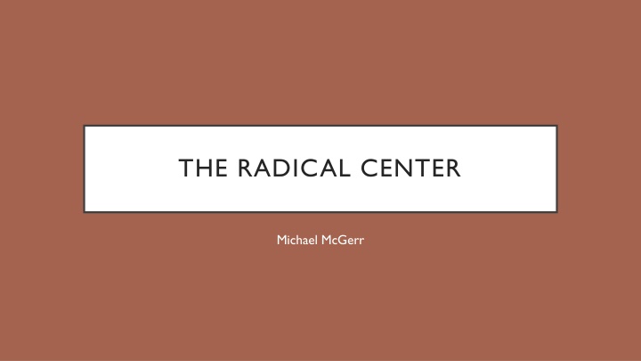 The Radical Center: Jane Addams and the Progressive Movement