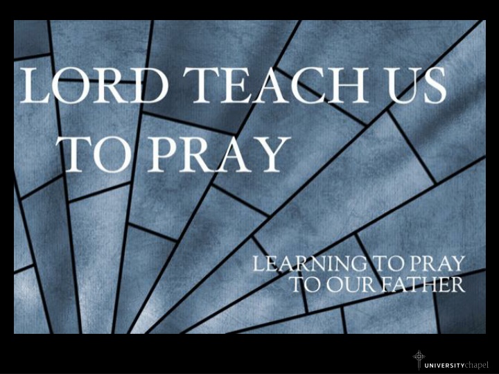 The Power of The Lord's Prayer
