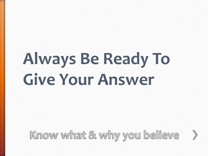 Always Be Ready to Give Your Answer - Understanding 1 Peter 3:15