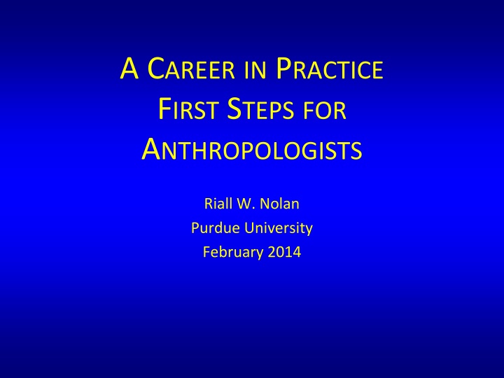 Career Development for Anthropologists in Practice: Key Steps and Strategies