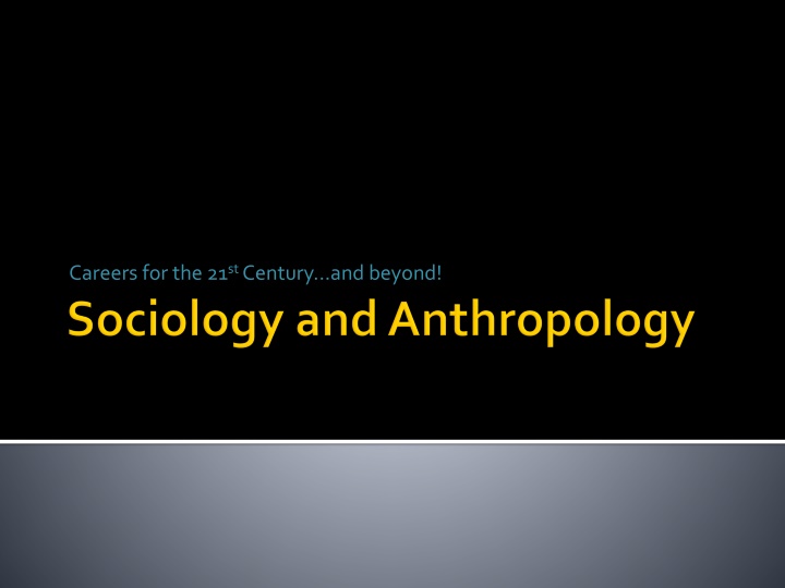 Building Your Ideal Career with a Sociology/Anthropology Degree