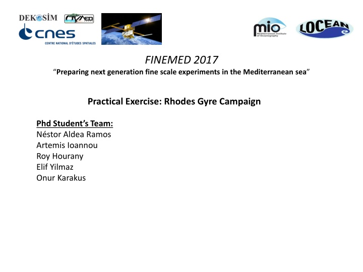 FINE-MED 2017: Investigating Rhodes Gyre Dynamics in the Mediterranean Sea