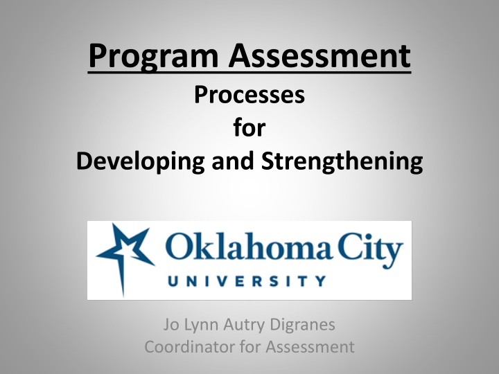 Effective Program Assessment Processes for Student Learning Improvement