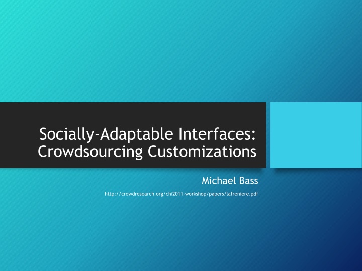 Revolutionizing Interfaces through Social Adaptability and Crowdsourcing