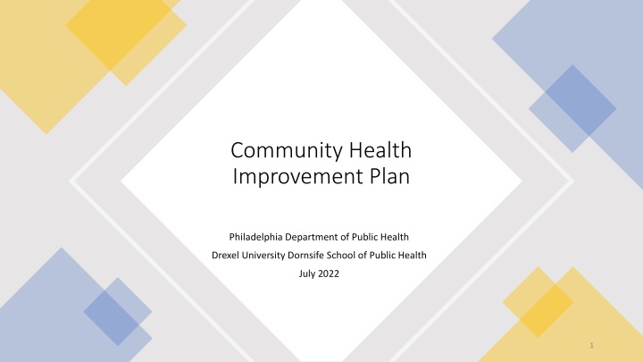 Philadelphia Community Health Improvement Plan Overview