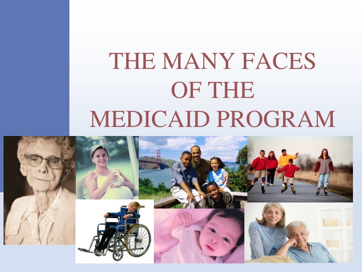 The Medicaid Program: Programs, Eligibility, and Services