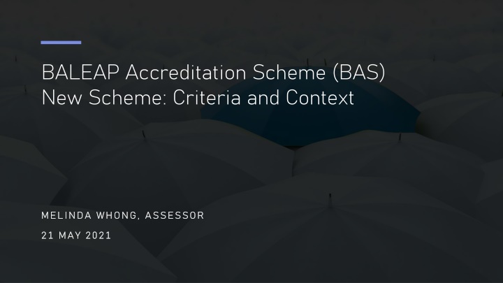 Evolution of BALEAP Accreditation Scheme: Criteria and Context