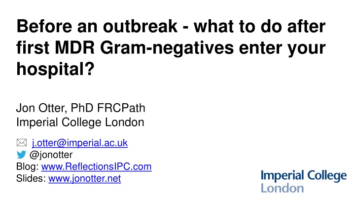Managing MDR Gram-negative Enterobacteriaceae Outbreaks in Hospitals: Response Strategies and Best Practices