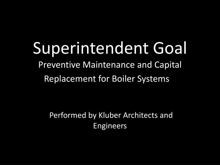Comprehensive Plan for Boiler System Maintenance and Capital Improvements