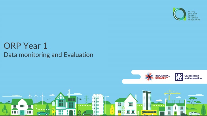 ORP Year 1 Data Monitoring and Evaluation Overview