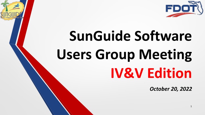 Highlights from SunGuide Software Users Group Meeting IV&V Edition