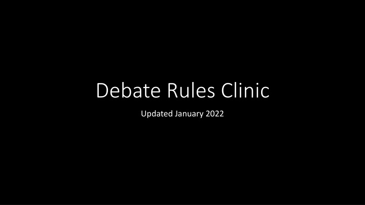 Idaho Debate Rules Clinic Overview