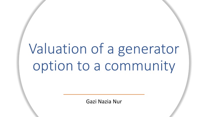 Valuation of Adding a Generator Option to a Community