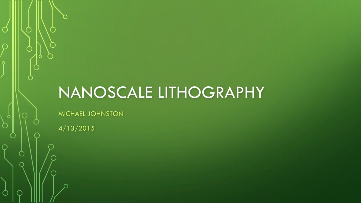 Nanoscale Lithography Techniques