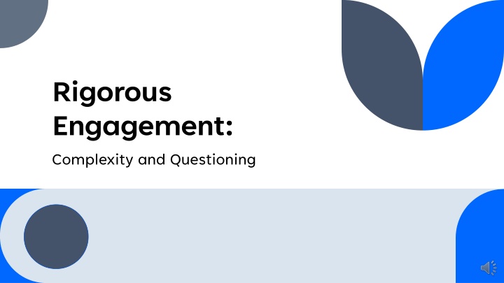 Rigorous Engagement in Learning