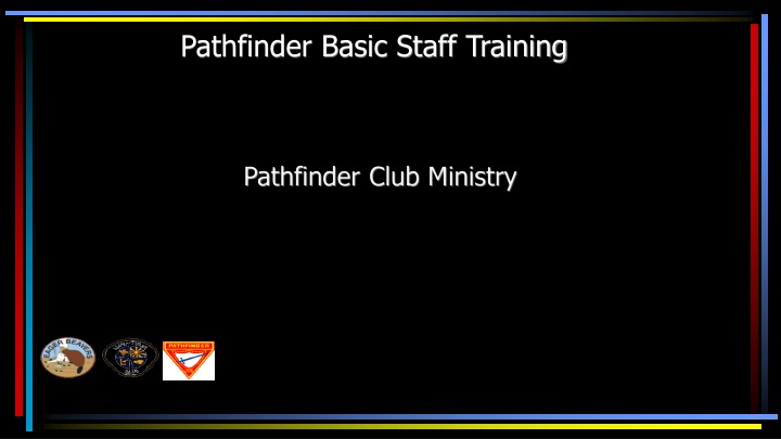 The Essence of Pathfindering Ministry & Mission