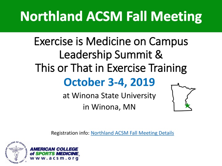 Northland ACSM Fall Meeting: Exercise is Medicine on Campus Leadership Summit and Training