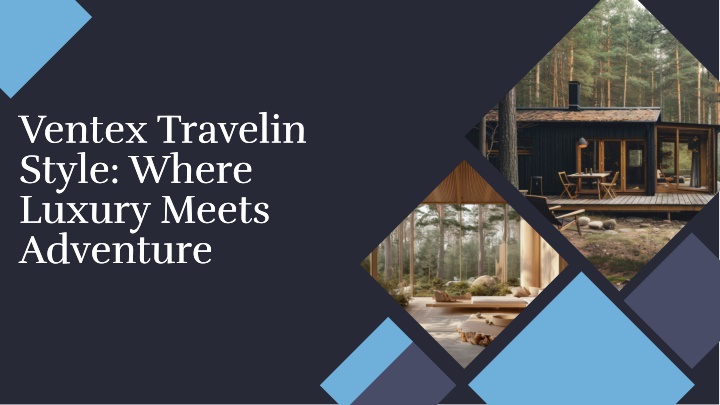ventex travelin style where luxury meets n.w