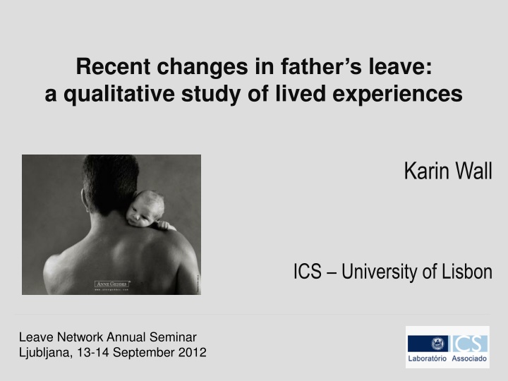 Fathers' Lived Experiences with Recent Changes in Parental Leave Policies