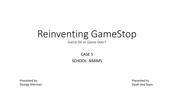 Reinventing GameStop: Navigating the Digital Revolution