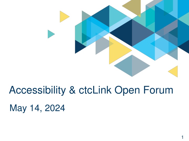 Accessibility and ctcLink Open Forum Highlights