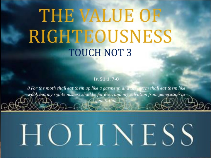 The Value of Righteousness - Holiness, Purity, and the Mystery of Redemption